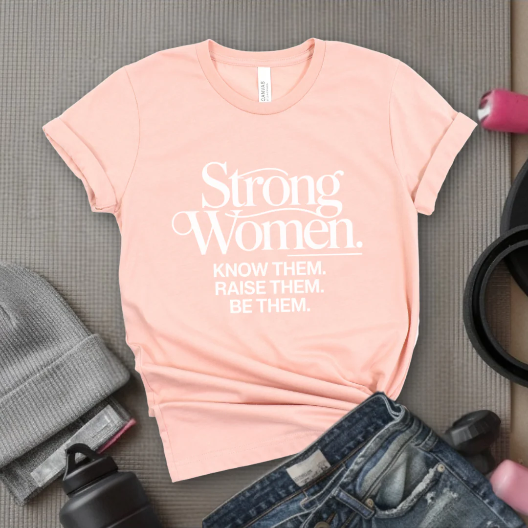 Strong Women Know Them Raise Them Be Them Tshirt - Mother's Day Gifts - Women Empower Feminist Tee - Bella Canvas 3001 - Image 3