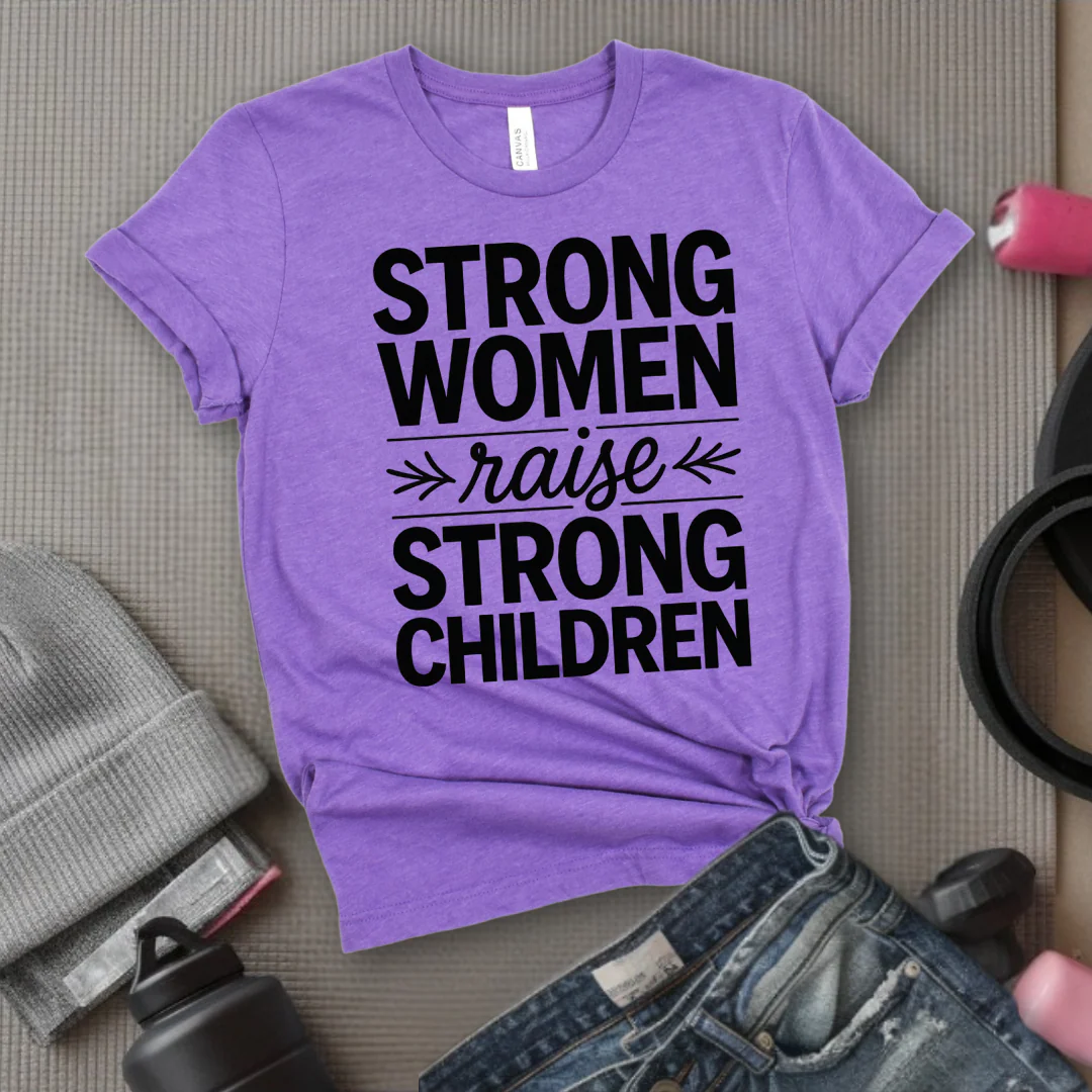 Strong Women Raise Strong Children - Girl Power Inspirational T-Shirt - Women Empowerment Tee - Gift for Her - Bella Canvas 3001 - Image 4