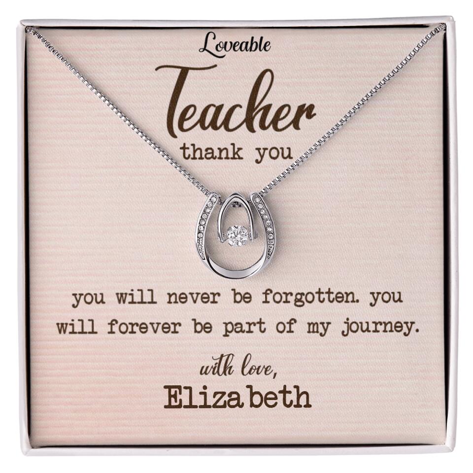 Teacher Thank You, You Will Never Be Forgotten - Personalized Necklace - Image 8