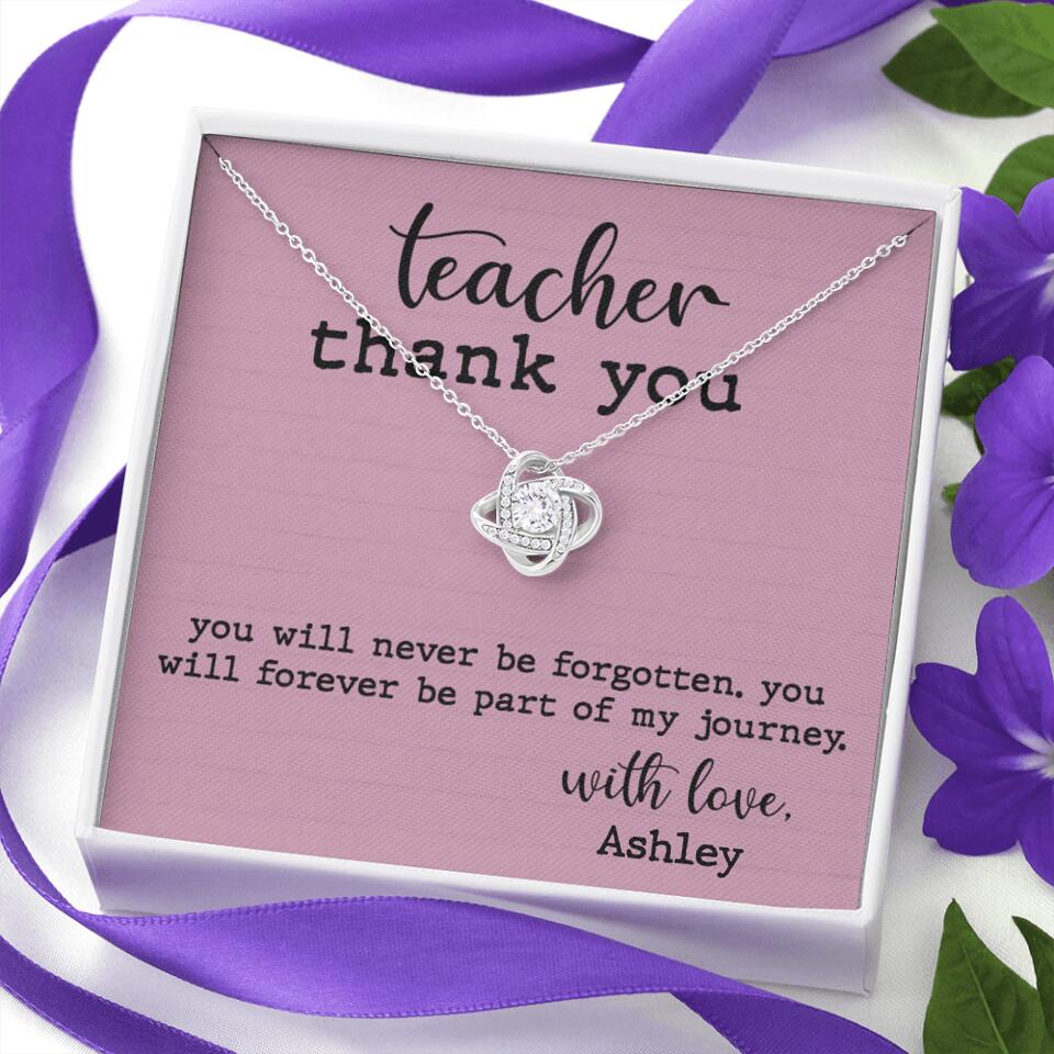 Teacher Thank You You Will Never Be Forgotten - Personalized Necklace - Image 3