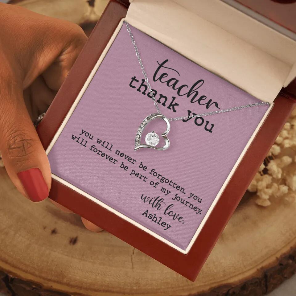 Teacher Thank You You Will Never Be Forgotten - Personalized Necklace - Image 34