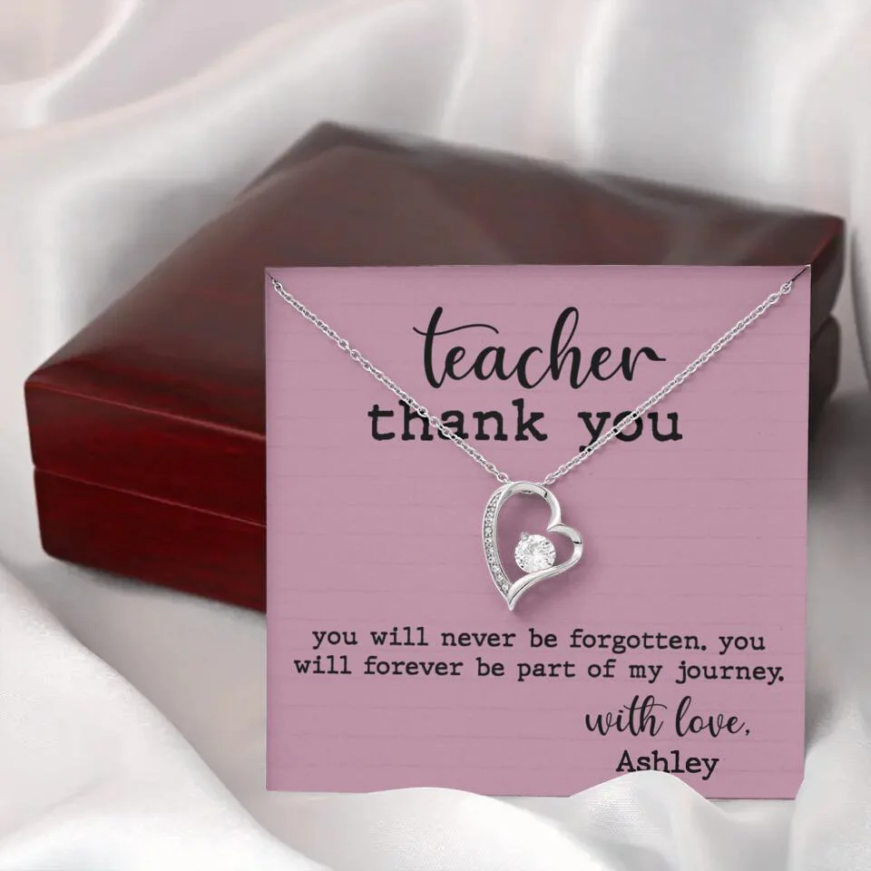 Teacher Thank You You Will Never Be Forgotten - Personalized Necklace - Image 40