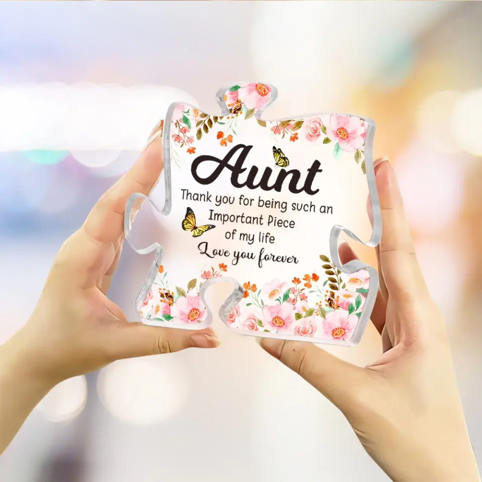 Thank Aunt For Being Such An Important Piece Of My Life - Personalized Puzzle Acrylic Plaque - Gift For Aunt - Image 5