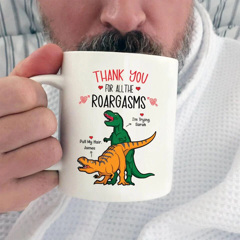 Thank You For All The Roargasms - Personalized Mug - Image 5