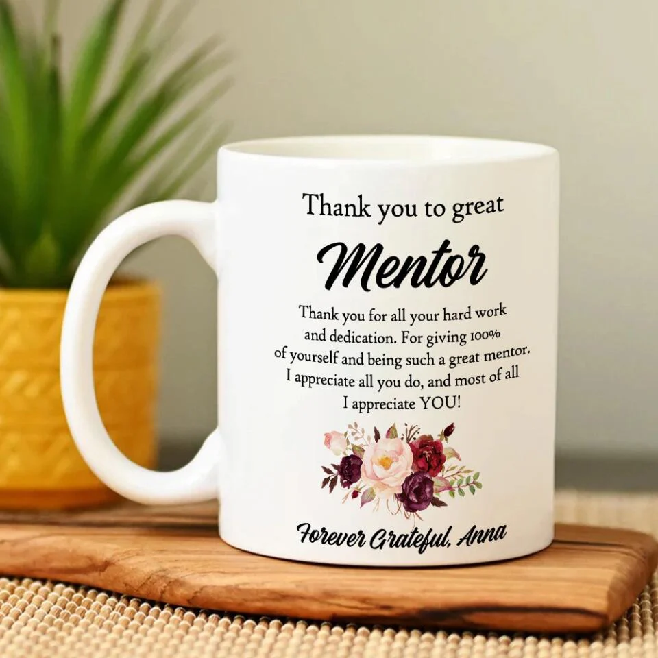 Thank You For All Your Hard Work & Dedication - Personalized White 11oz 15oz Mug - Appreciation Gift For Mentor - Image 2