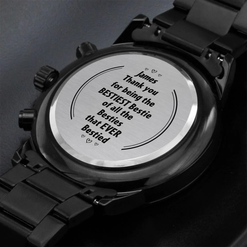 Thank You For Being The Bestiest Bestie - Custom Name Engraved Chronograph Watch - Image 3