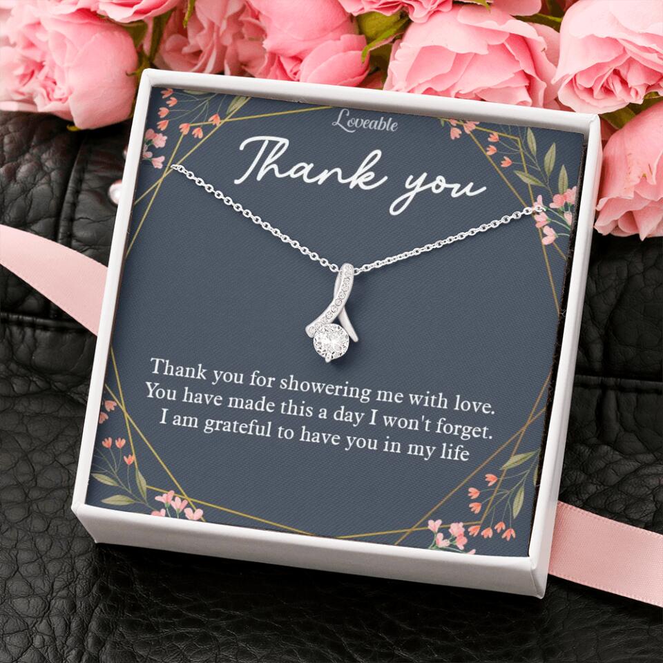 Thank You For Showering Me With Love - Necklace Jewelry - Image 13