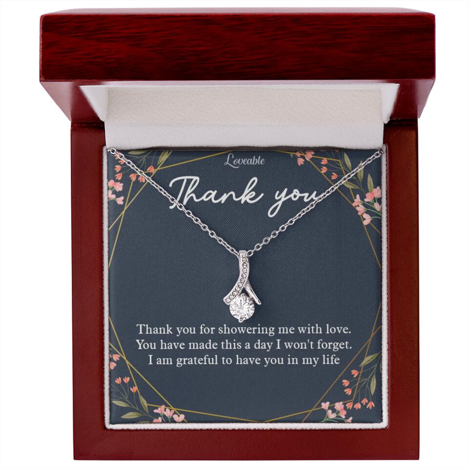 Thank You For Showering Me With Love - Necklace Jewelry - Image 15
