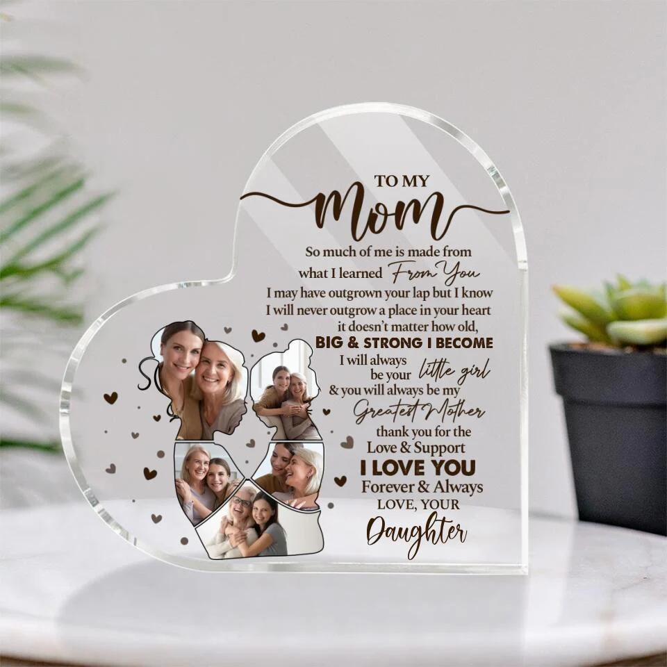 Thank You Gift for Mom - Mom Gift from Daughter - So Much Of Me Is Made From What I Learned From You - Custom Acrylic Plaque - Mom Room Decor - Image 2