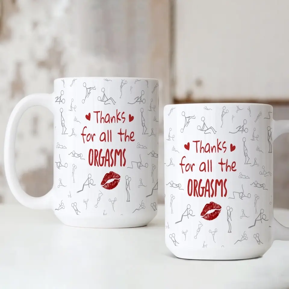 Personalized Valentine Gifts - Thanks For All The Orgasms - White Mug - Image 7