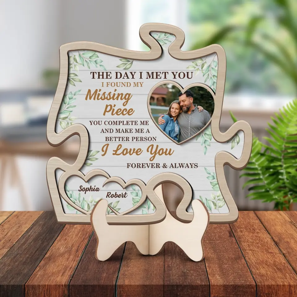 Couple Wooden Sign Personalized Valentine Gifts - The Day I Met You I Found My Missing Piece - Personalized Puzzle-shaped 2 Layer Wooden Sign - Home Decor Gift for Couples - Image 5