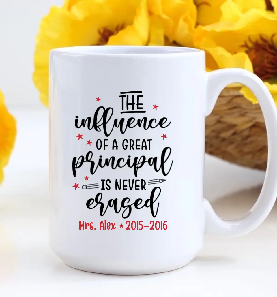 The Influence Of A Great Principal Personalized White Mug - Image 9