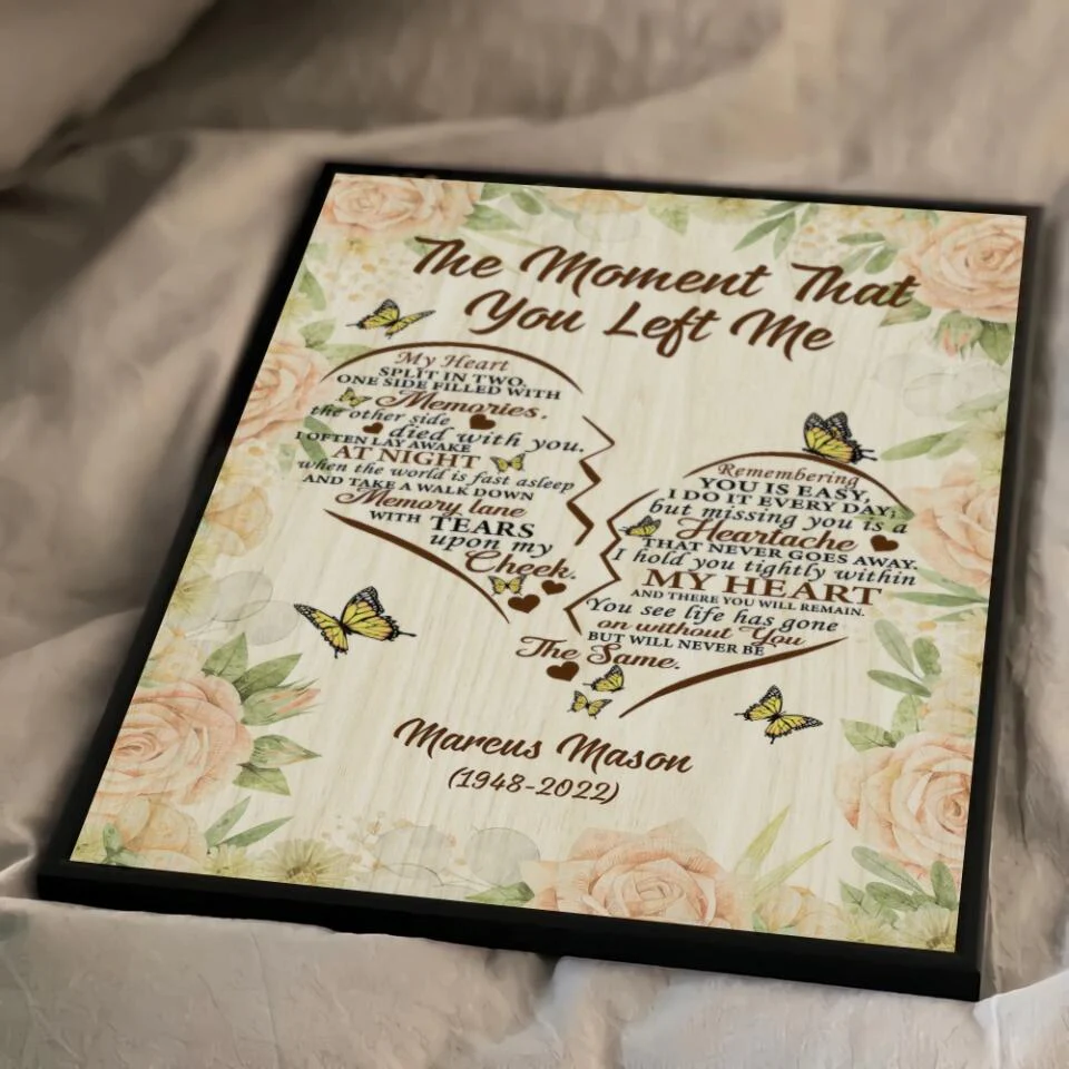 The Moment That You Left Me - Custom Canvas Poster - Memorial Gift For Him For Her - Image 12