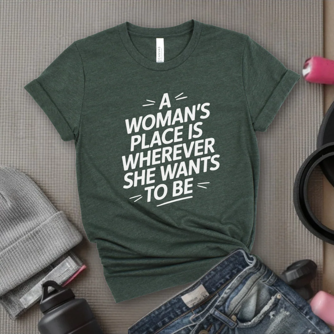 The Woman's Place Is Wherever She Wants To Be - Feminism Inspired Tee - Women Right Shirts - Unisex Jersey Short Sleeve Shirt - Gift for Feminists - Bella Canvas 3001 - Image 3