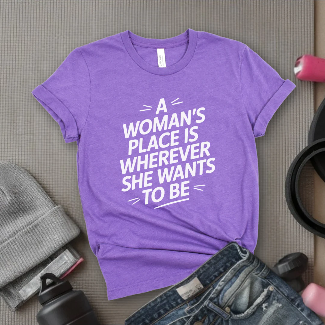 The Woman's Place Is Wherever She Wants To Be - Feminism Inspired Tee - Women Right Shirts - Unisex Jersey Short Sleeve Shirt - Gift for Feminists - Bella Canvas 3001 - Image 8
