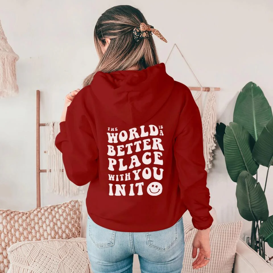 The World Is A Better Place With You In It Personalized Hoodie - Image 4