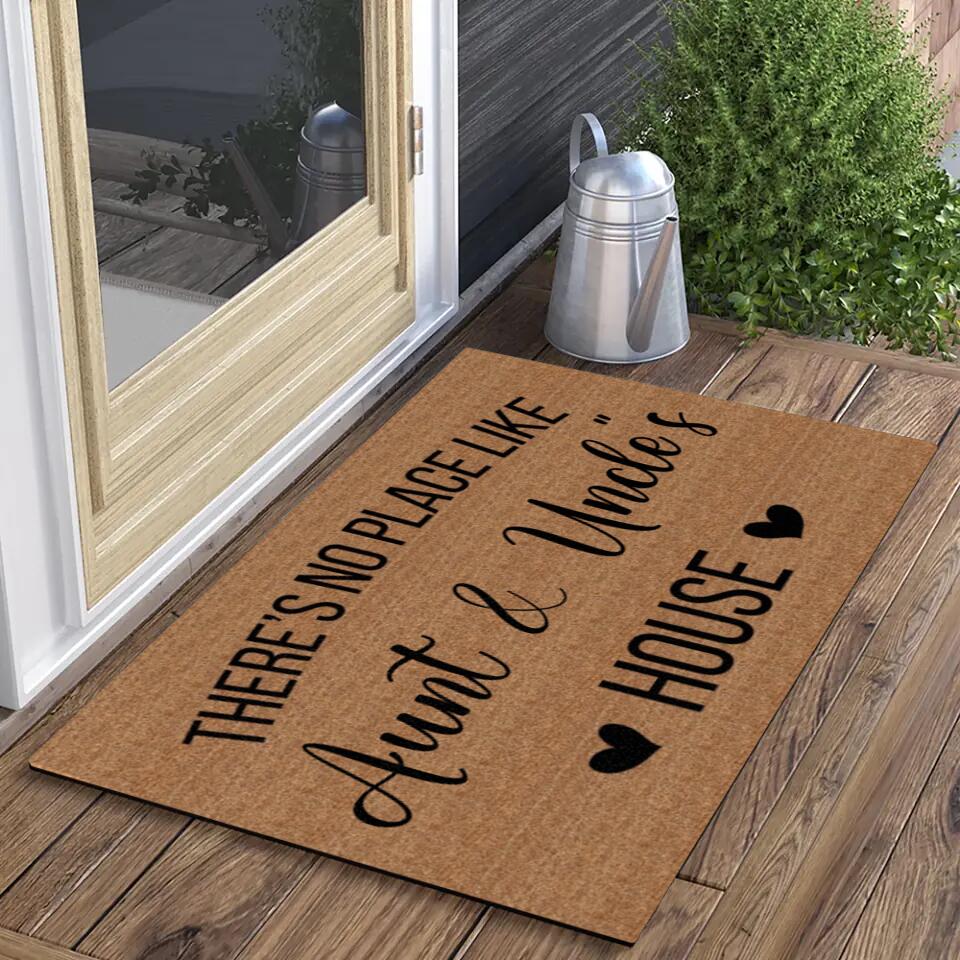 There's No Place Like Aunt And Uncle House - Housewarming Gift - Custom Doormat - Image 5