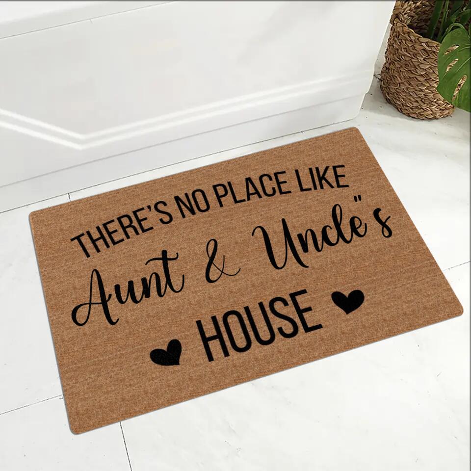 There's No Place Like Aunt And Uncle House - Housewarming Gift - Custom Doormat - Image 6