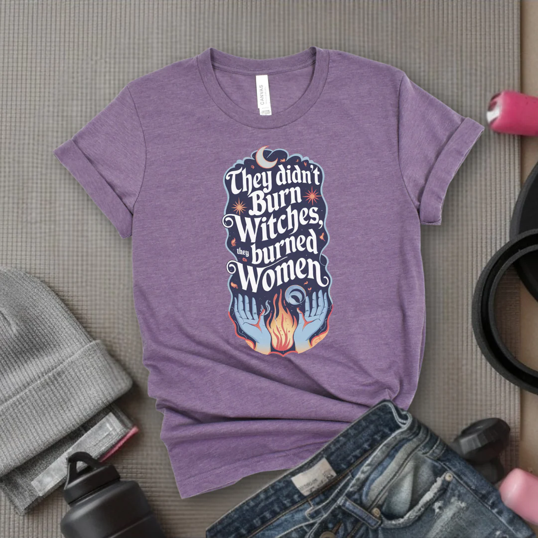 They Didn't Burn Witches They Burned Women Shirt - Feminism T-shirt - Girl Power Unisex Jersey Short Sleeve Shirt - Women Empowerment Tee - Self Gift - Bella Canvas 3001 - Image 8