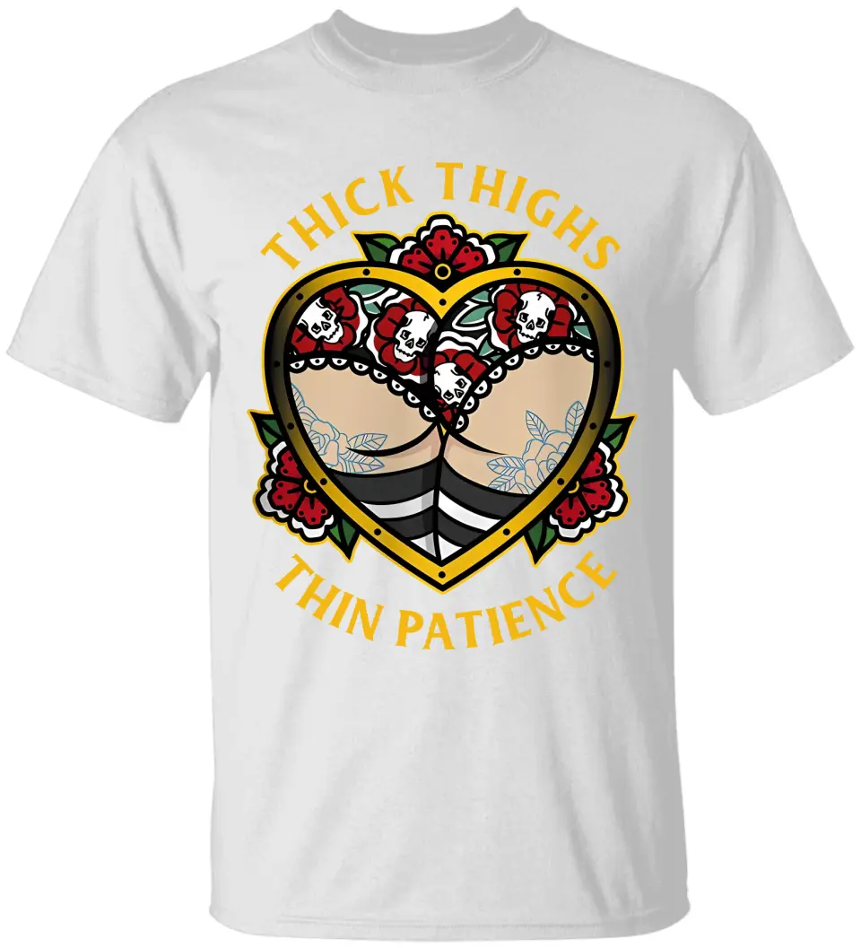 Thick Thighs Thin Patience - T-shirt - Image 2