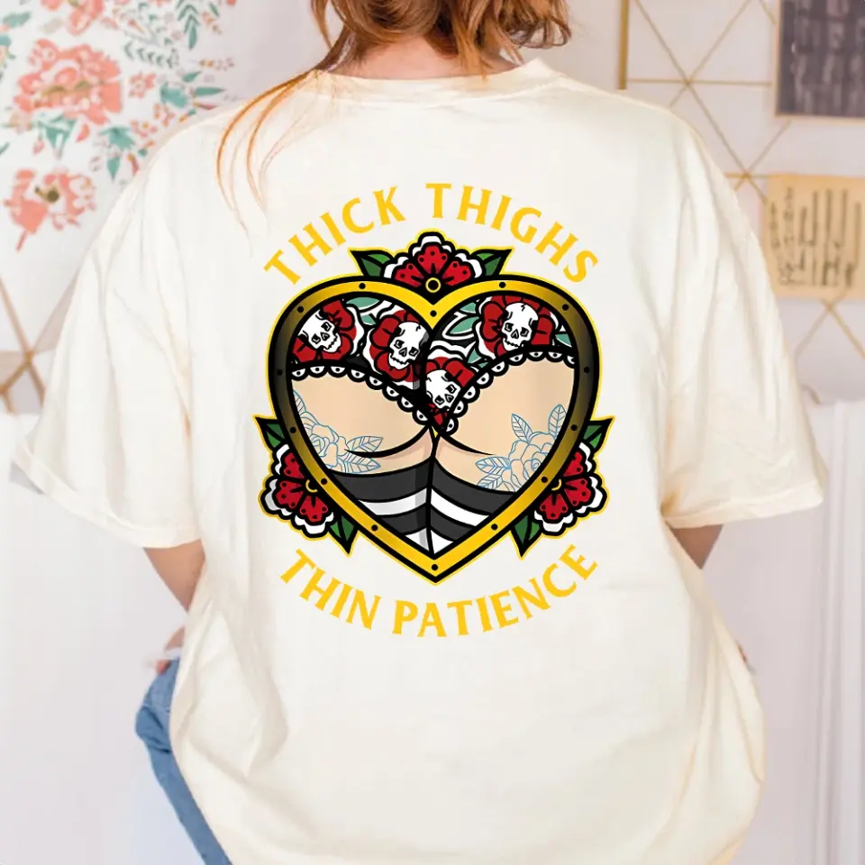 Thick Thighs Thin Patience - T-shirt - Image 6