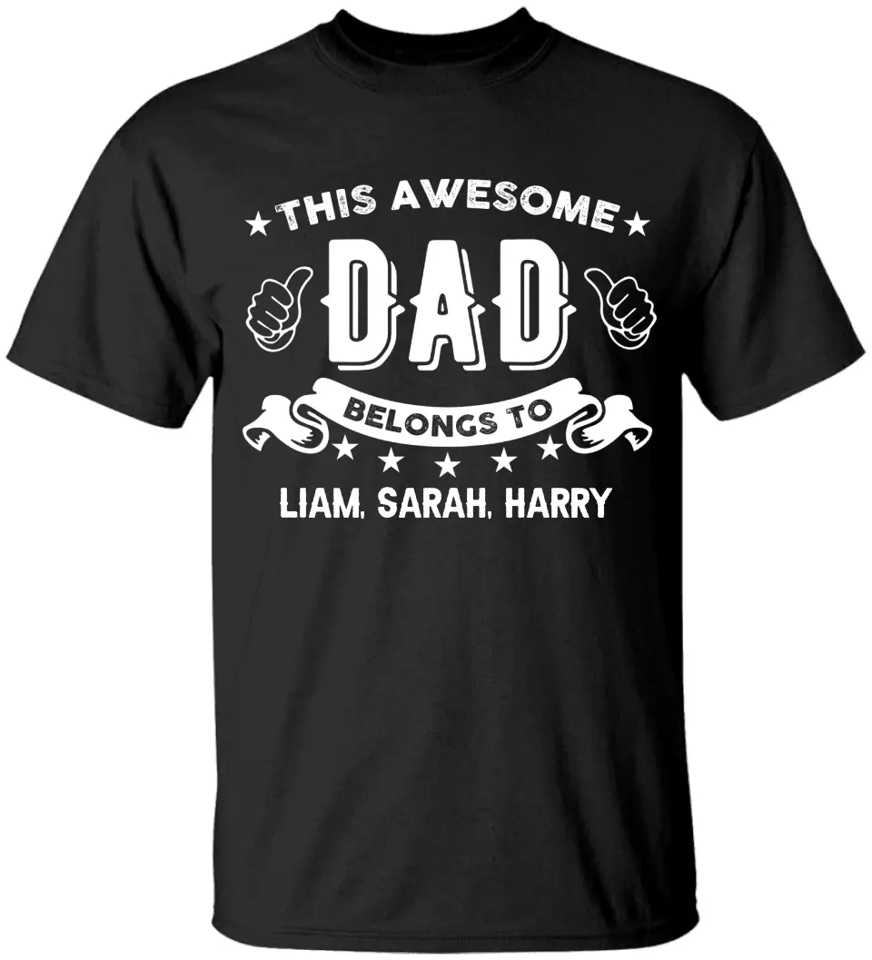 This Awesome Dad Belongs to - Personalized Kid Name - Custom Nicknames - Unisex T-shirt - Father's Day Gift - Birthday Gift - 304ICNTLTS529 - Image 2