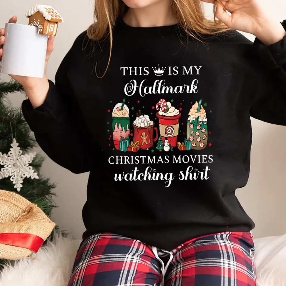 This Is My Hallmark Christmas Movies Watching Shirt Christmas Gift - Image 3