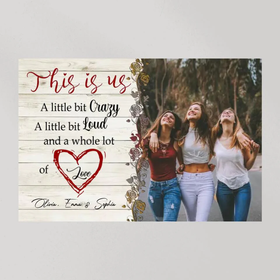 This Is Us A Little Bit Crazy - Custom Canvas Poster - Best Gift For Besties Best Friend Gifts - Image 8