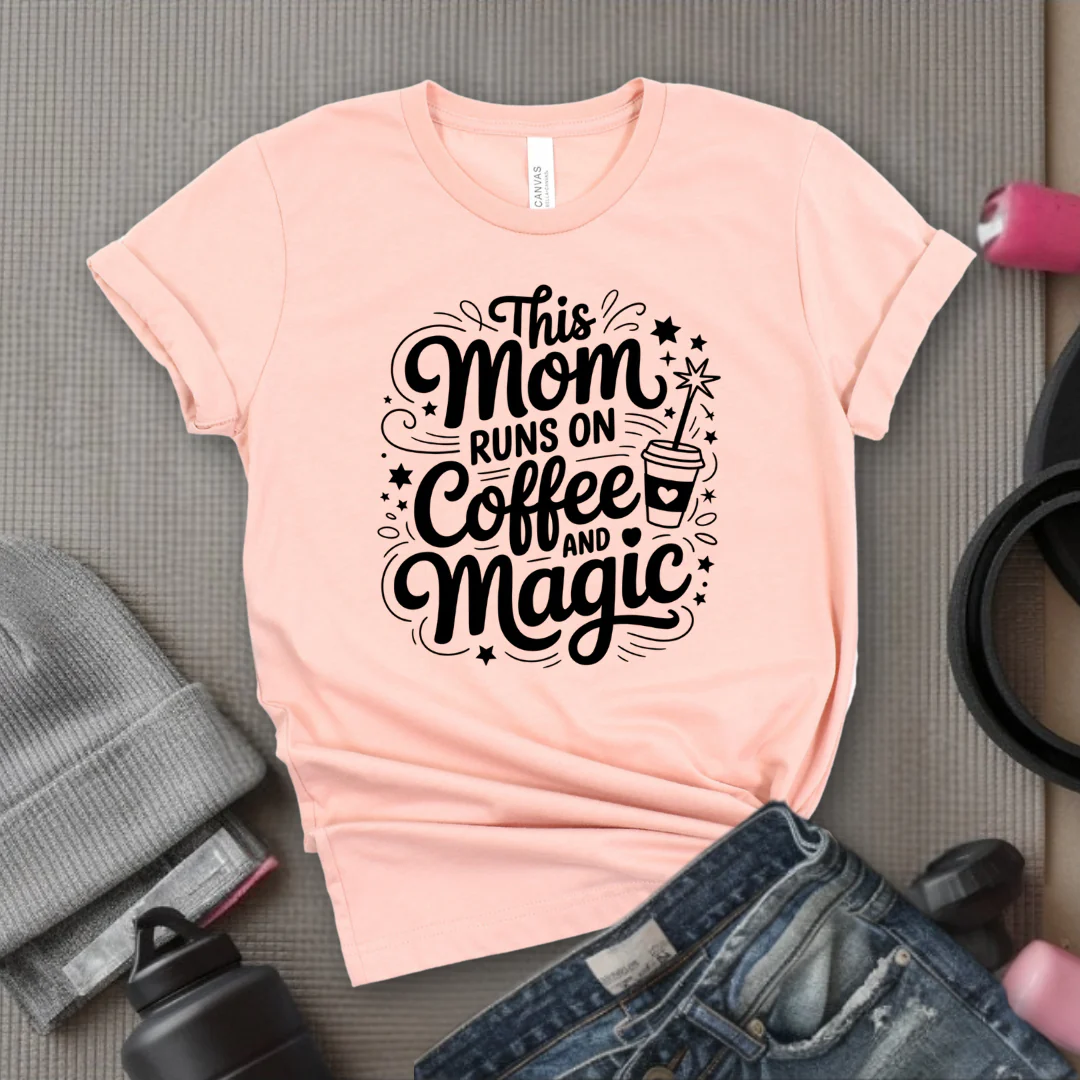 This Mom Runs On Coffee And Magic - Mother's Day Gifts - Women Empower Feminist Tee - Bella Canvas 3001 - Image 10