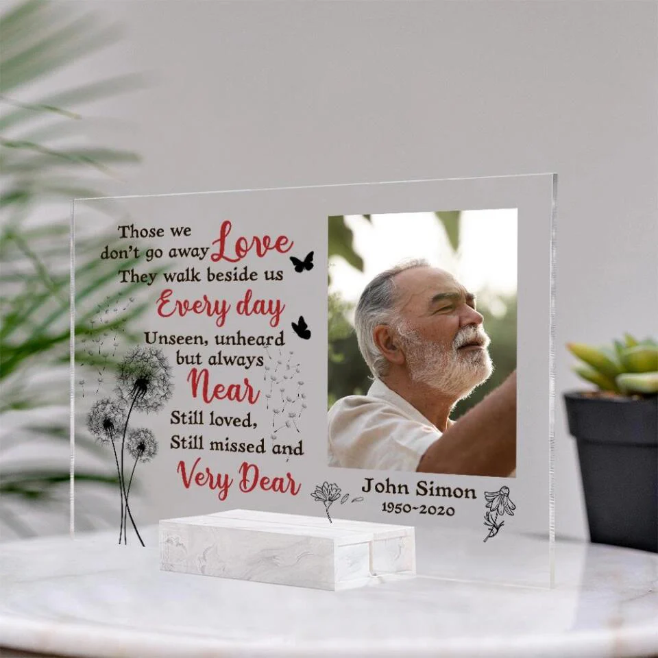 Those We Love Don't Go Away - Personalized Acrylic Plaque - Sympathy Memorial Gift for Loss of Loved Ones - Image 5