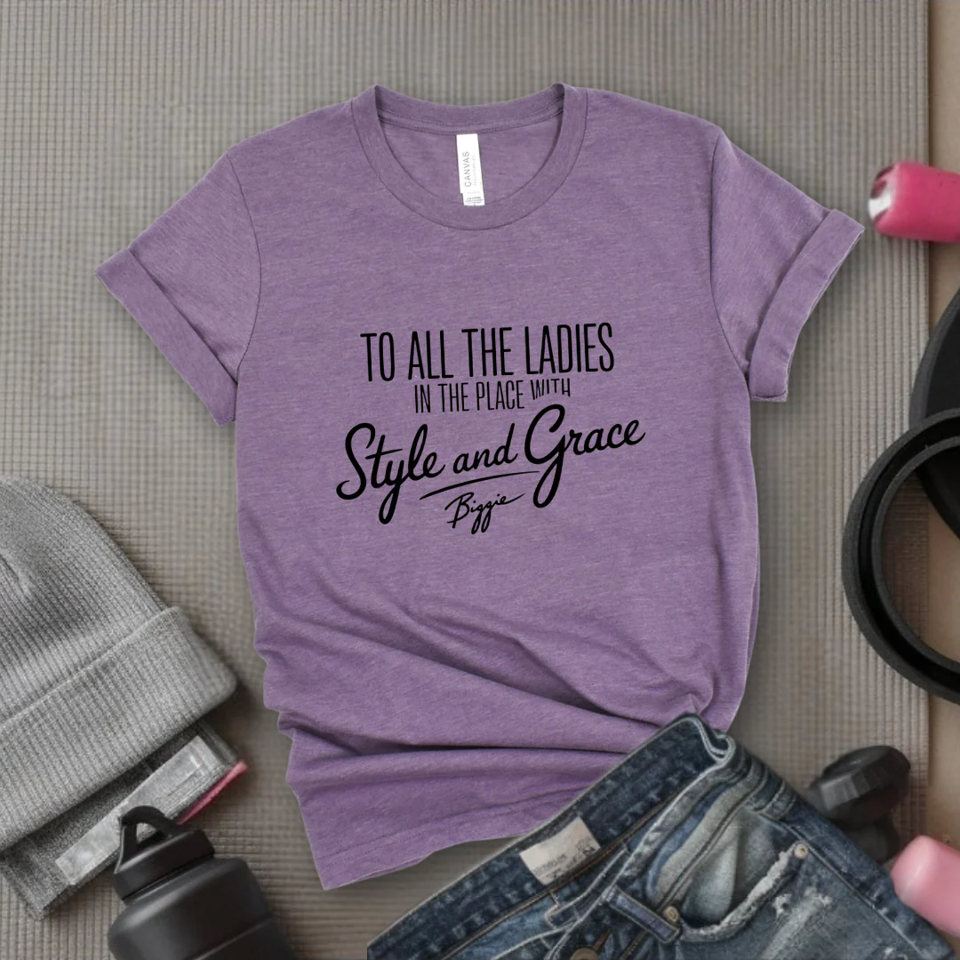 To All The Ladies in The Place with Style and Grace Tshirts - Womens Cute Retro Music Graphic Tees - Gift for Feminists - Bella Canvas 3001 - Image 5