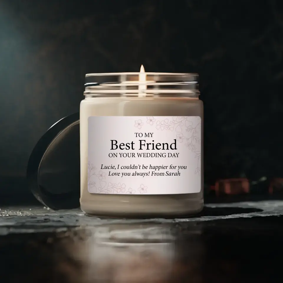 To My Best Friend on Your Wedding Day, Personalized Gift for BFF, Custom Scented Candle 9oz Soy Candle - Image 3