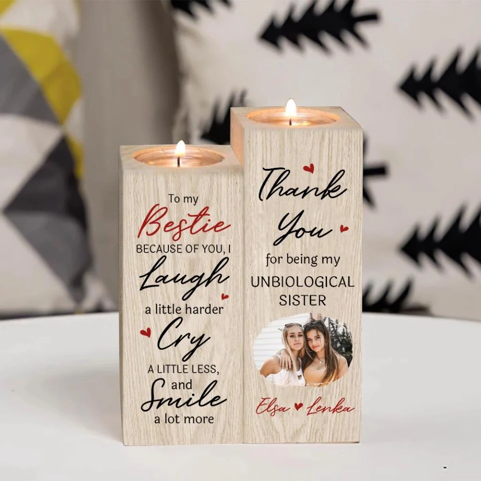 To My Bestie Because of You I Laugh a Little Harder Cry a Little Less - Wood Candle Holder - Image 5