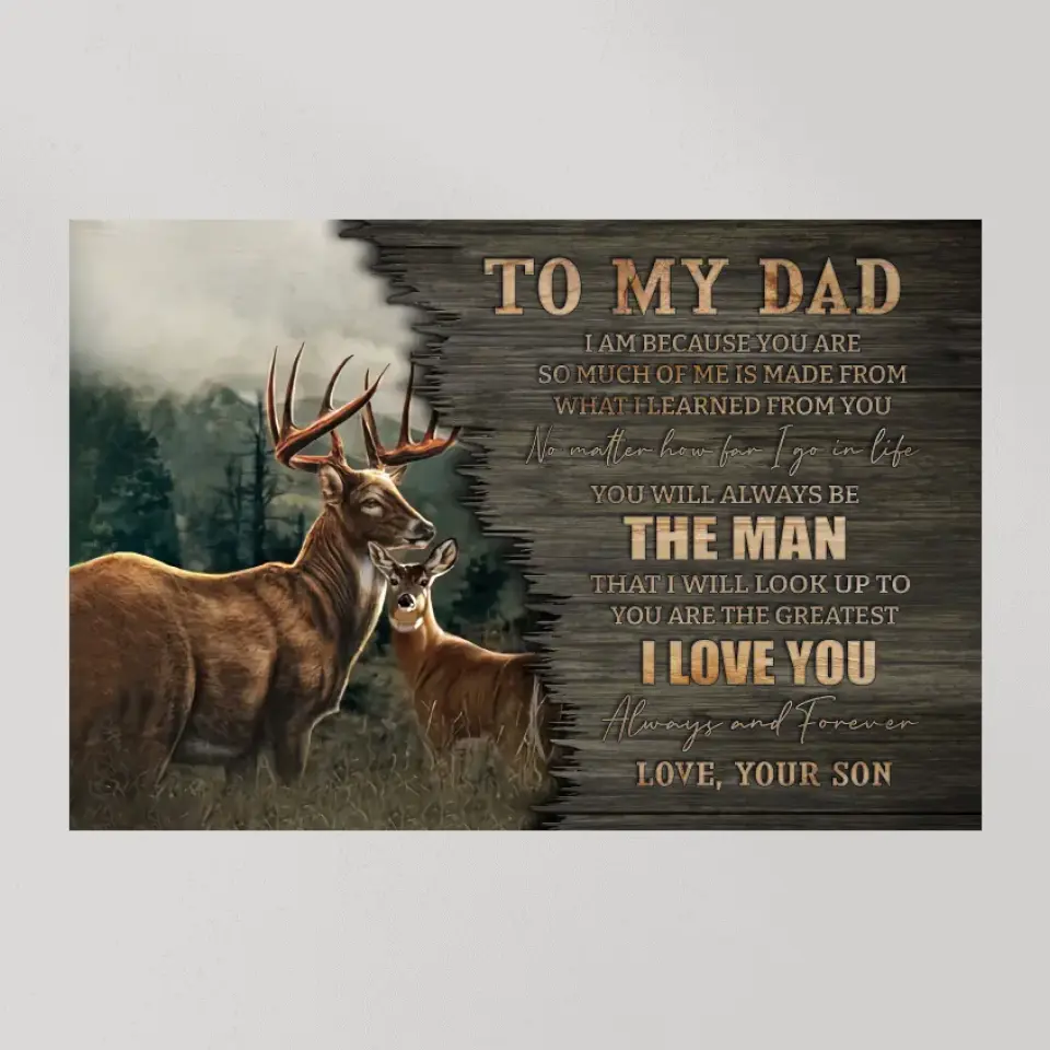 To My Dad I Love You - Special Canvas Poster - Hunting Gift For Dad - Image 8