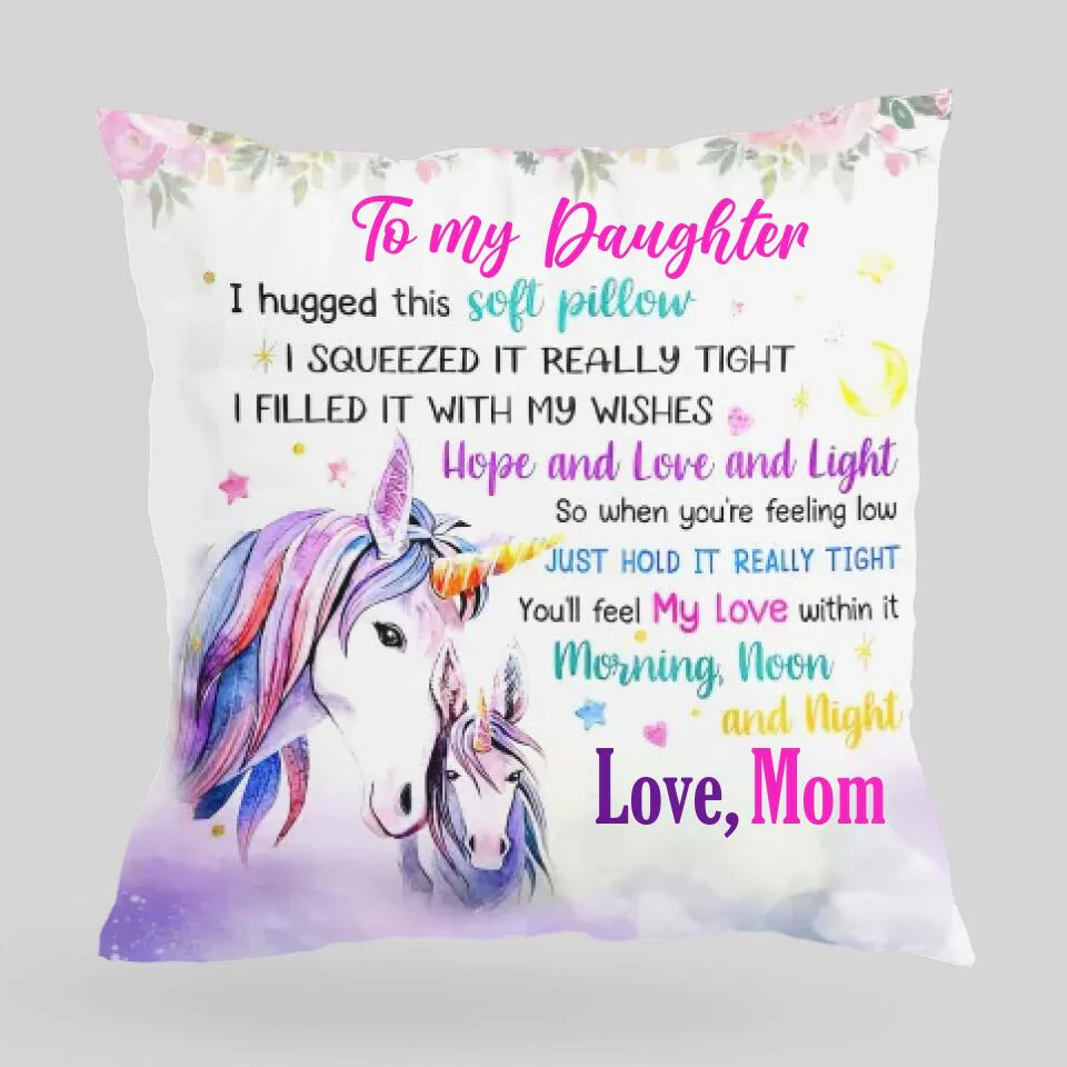 To My Daughter Quote Unicorn Mom Custom Pillow Anniversary Gift - Image 2
