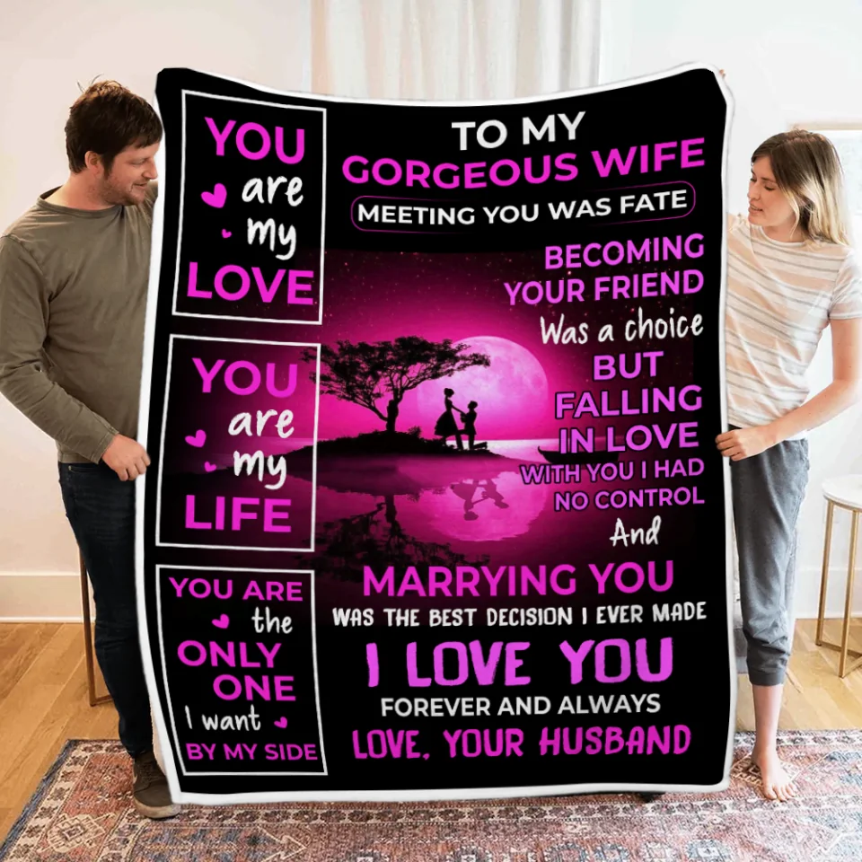 To My Gorgeous Wife/Husband - Love Quote for Her, Him - Couple at Moon Light - Fleece Blanket - Anniversary, Wedding Gift
