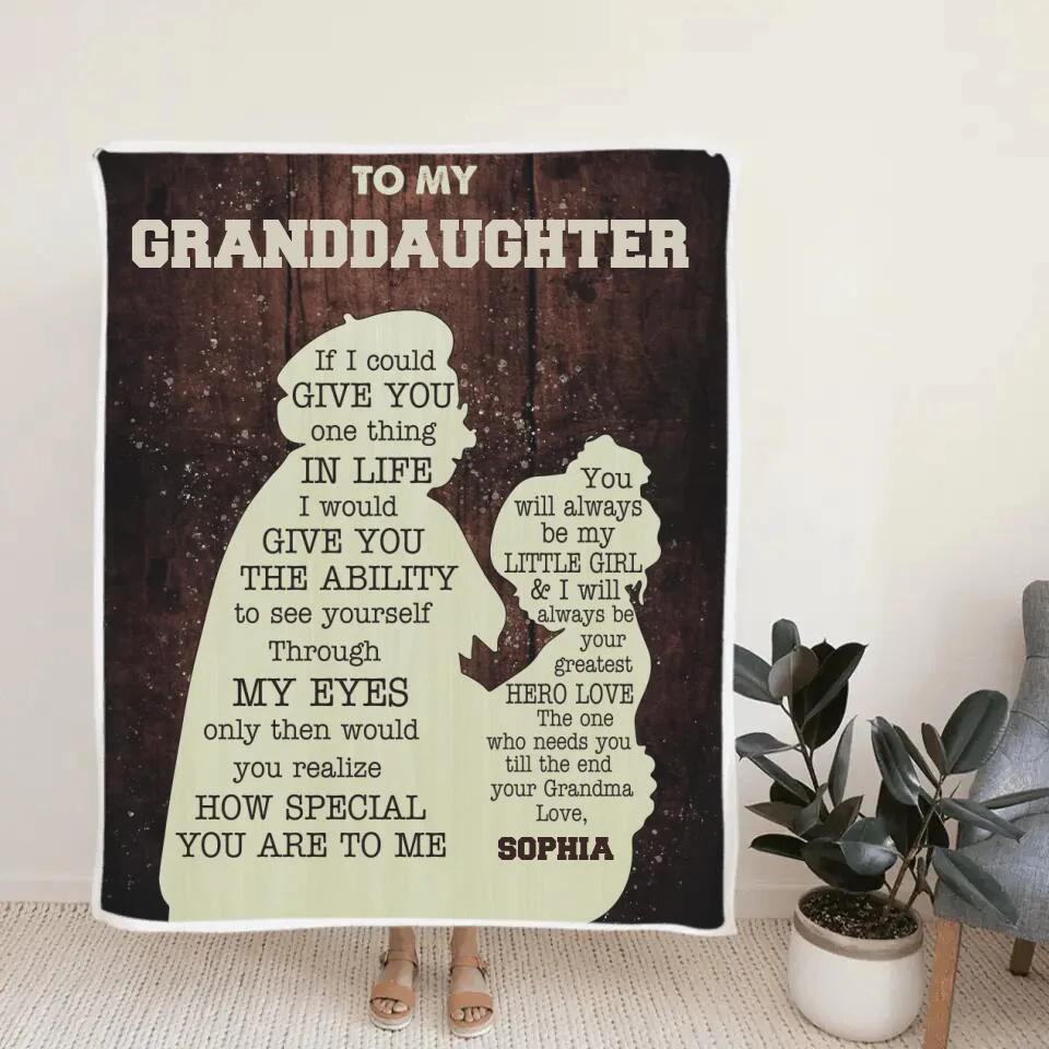 To My Granddaughter If I Could Give You One Thing in Life - Custom Name Blanket - Gift for Granddaughter - Image 3