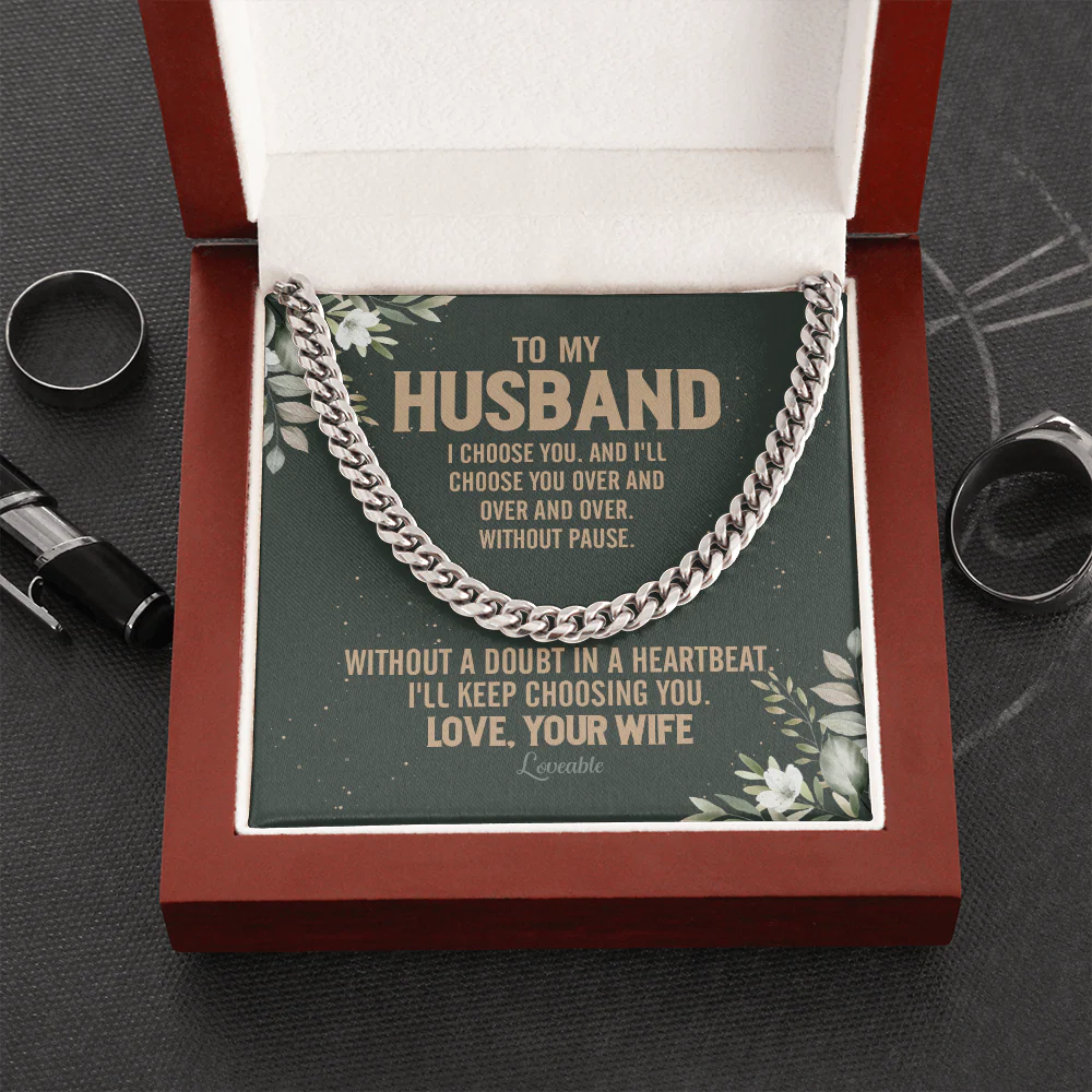 To My Husband Love Quotes Cuban Link Chain Gift For Husband - Image 5
