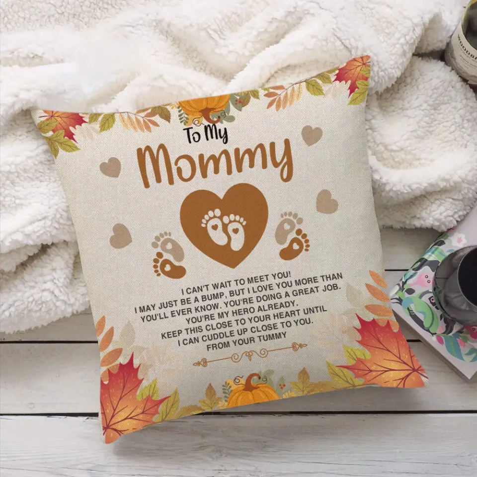 To My Mommy I Can't Wait To Meet You Special Pillow - Image 3
