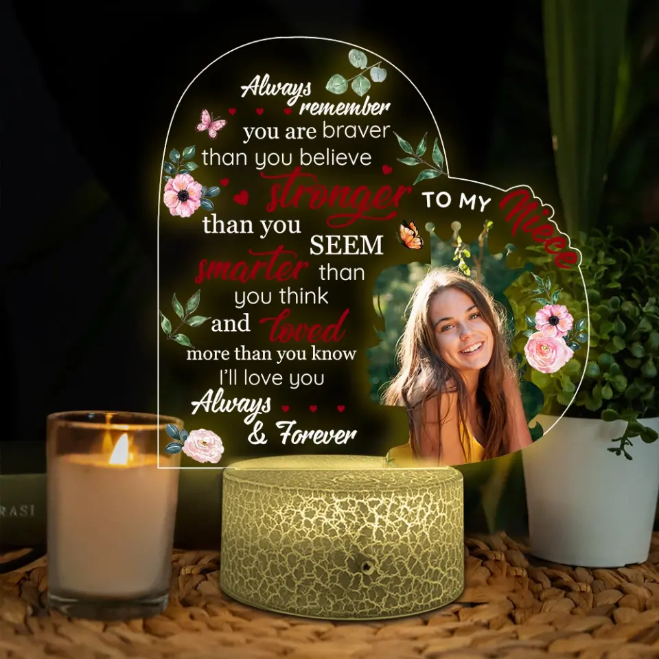 To My Niece Always Remember You Are Braver Upload Photo Led Light - Image 7