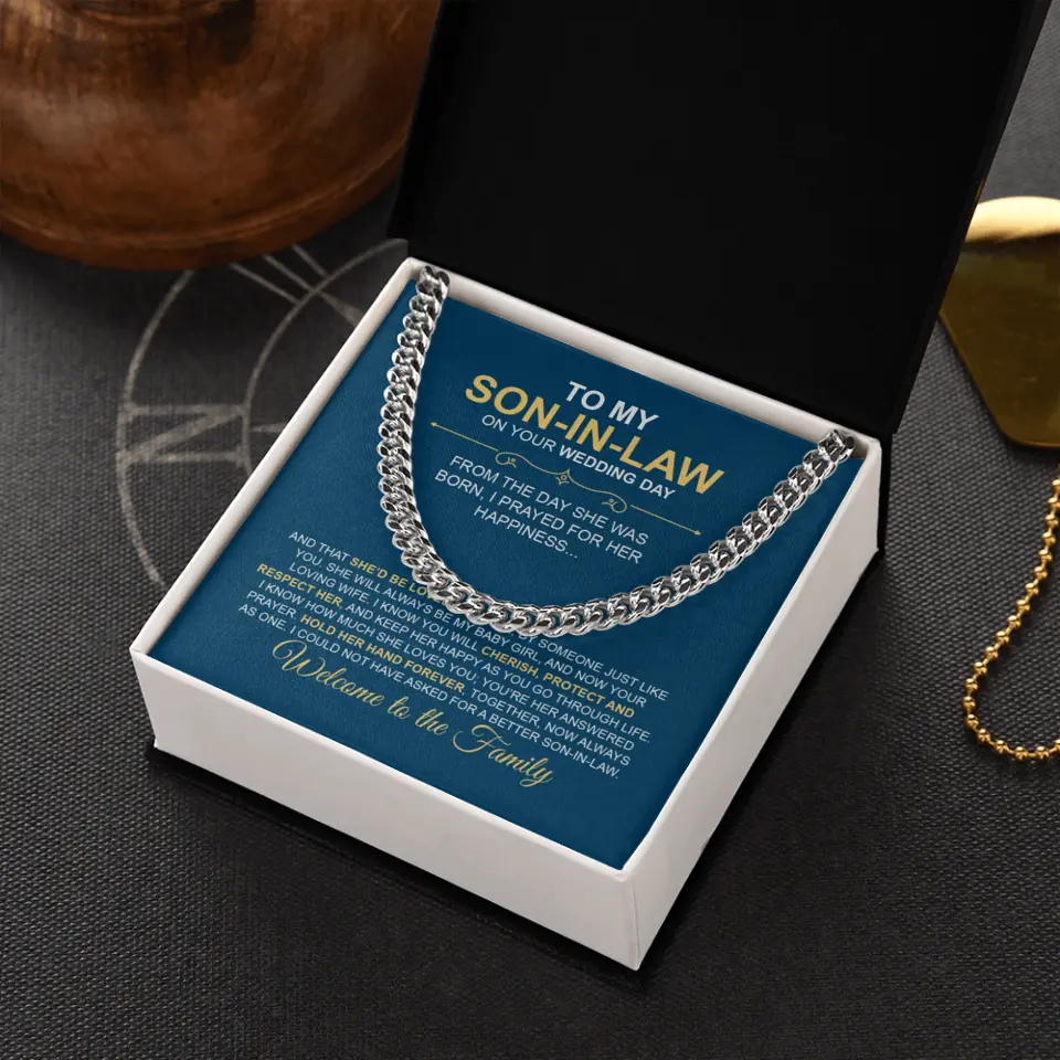 To My Son-in-Law on Your Wedding Day, Welcome to the Family - Cuban Chain - Gift For Son-In-Law - Image 4