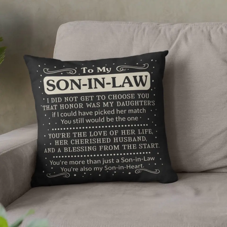 To My Son In Law You're Also My Son In Heart Custom Pillow Christmas Gift - Image 6