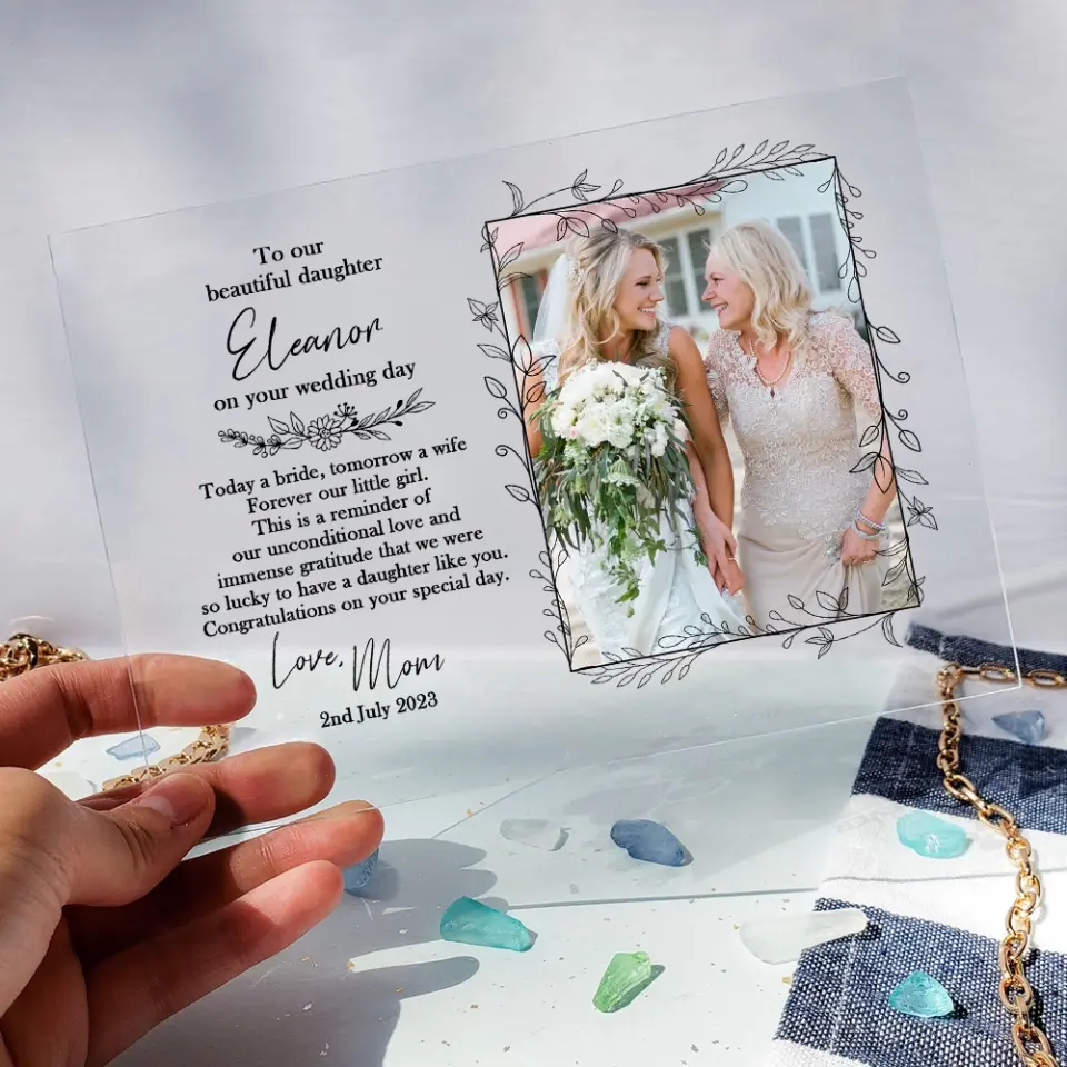 To Our Beautiful Daughter On Wedding Day Acrylic Plaque Gift For Daughter - Image 5