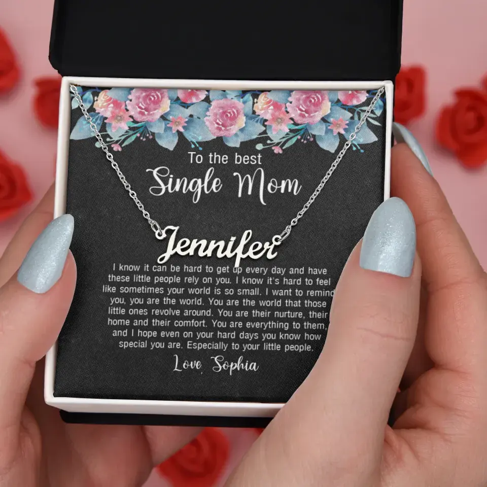 To The Best Single Mom Custom Name Necklace - Image 2