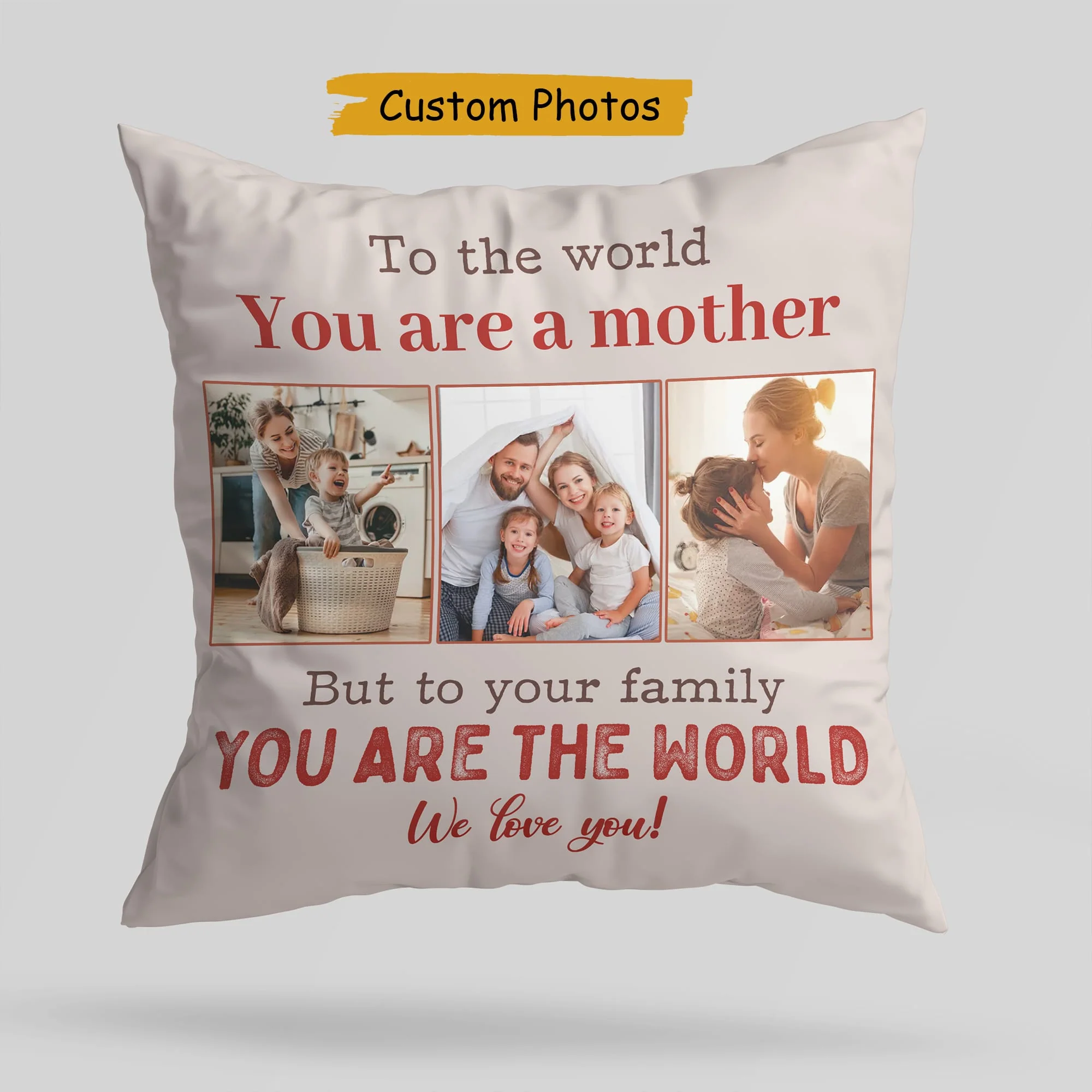 To The World You Are A Mother Personalized Pillow - Image 3
