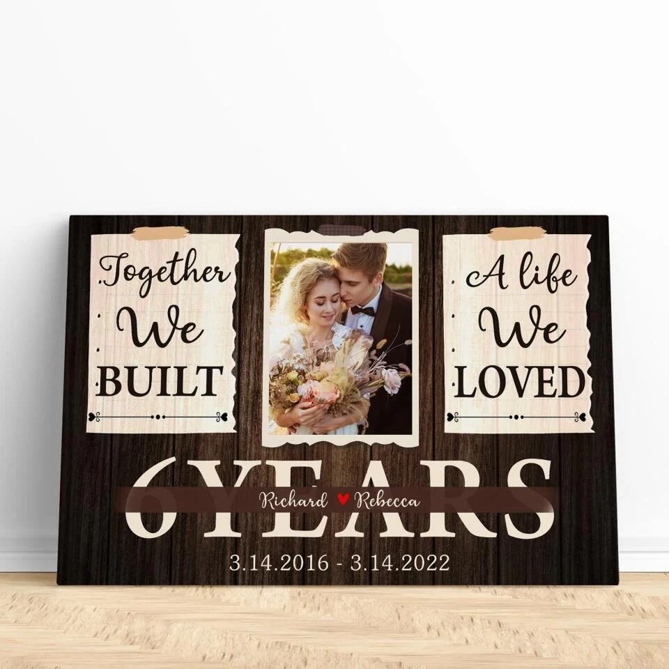 Together We Built A Life We Loved Custom Canvas Poster Anniversary Gift For Wife - Image 12