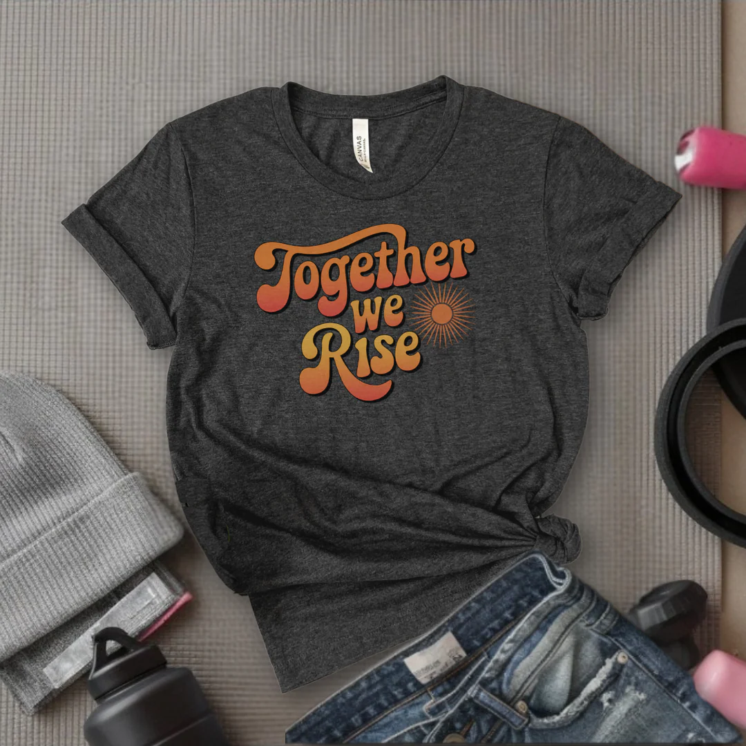 Together We Rise - Women Empowerment Tshirt - Gift for Strong Women, Feminists - Bella Canvas 3001 - Image 3