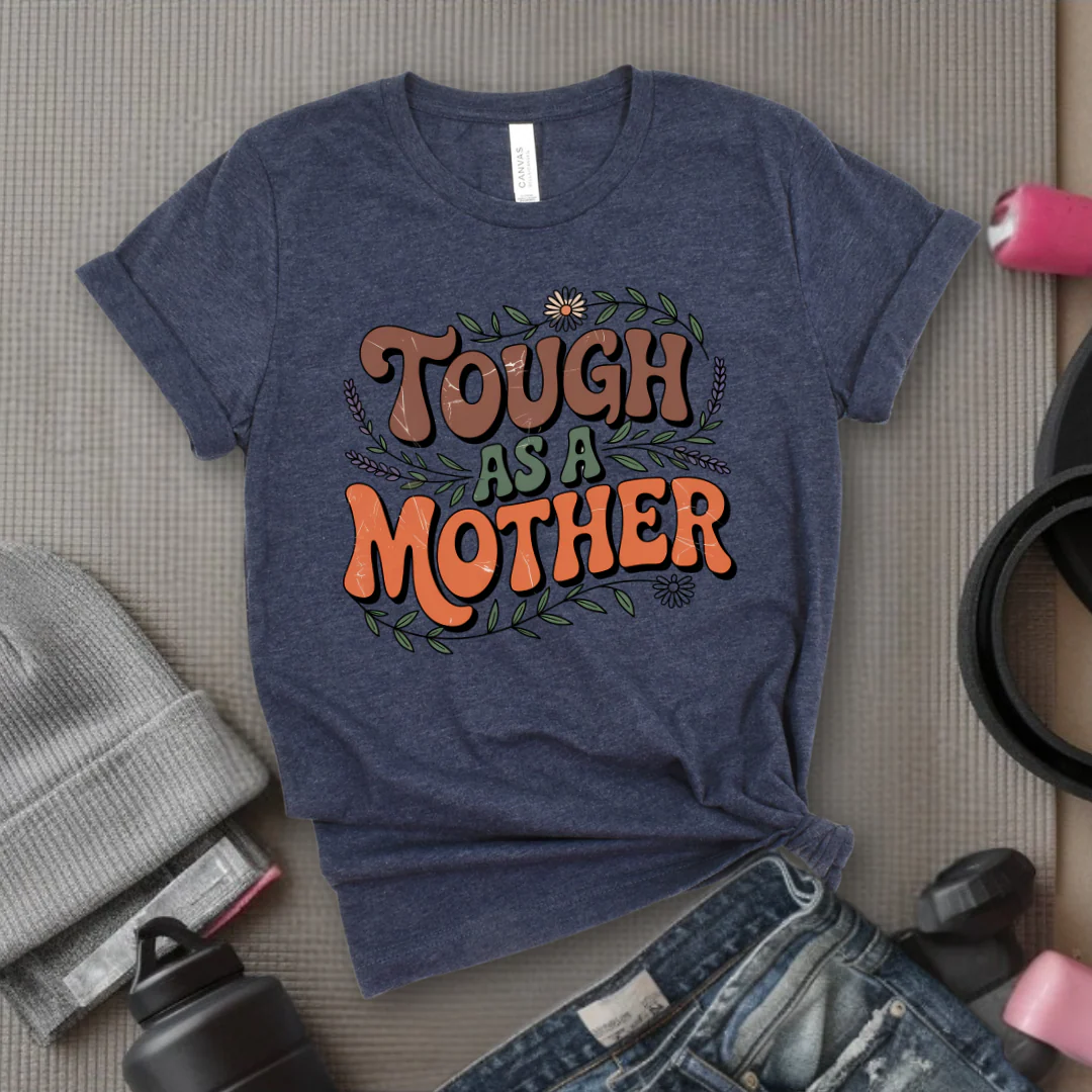 Tough As A Mother Tshirt - Mother's Day Gifts - Women Empower Feminist Tee - Bella Canvas 3001 - Image 5