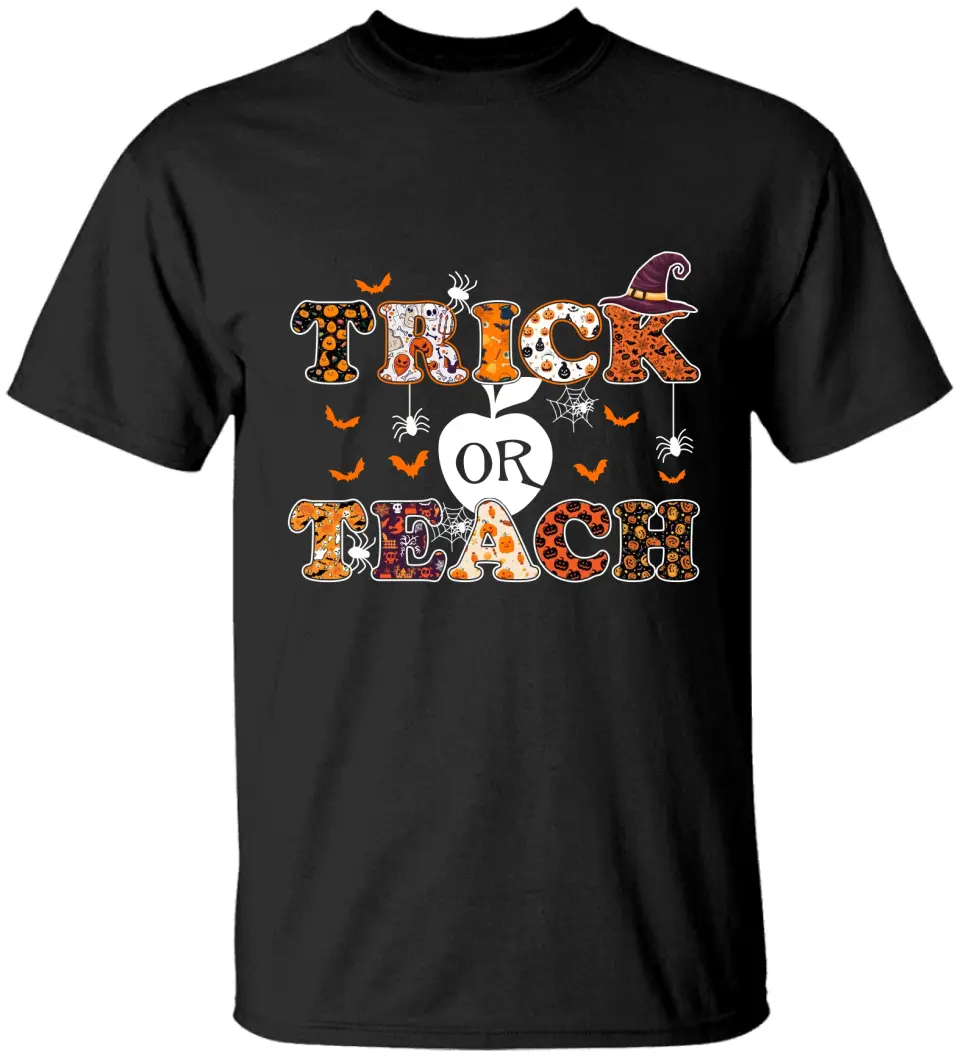 Trick Or Teach - Funny Halloween Tshirt Sweater, Gift For Teacher | 309IHPNPTS1012 - Image 2