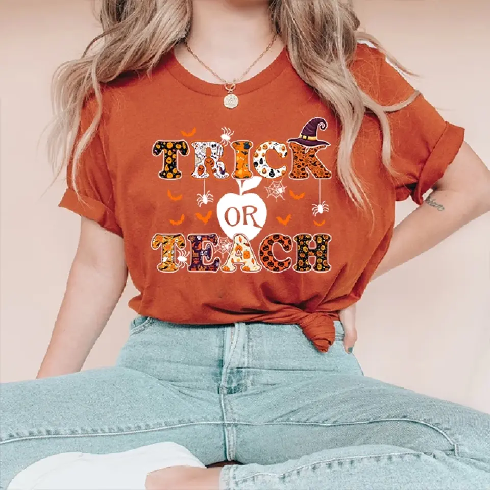 Trick Or Teach - Funny Halloween Tshirt Sweater, Gift For Teacher | 309IHPNPTS1012 - Image 5